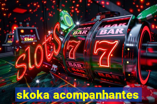 skoka acompanhantes